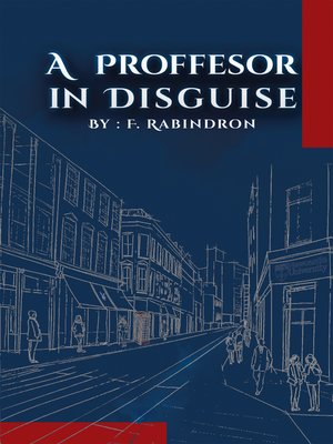 cover image of A Professor in Disguise